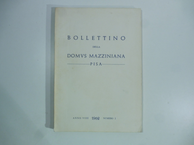 Bollettino della Domus mazziniana, n. 1, 1962